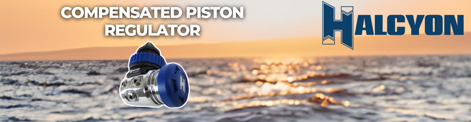 Compensated piston regulator Halcyon